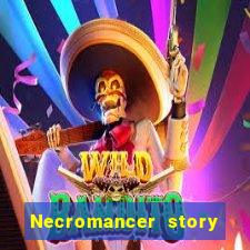 Necromancer story mod apk (unlimited skill points